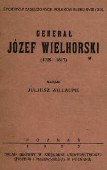 Generał J&oacute;zef Wielhorski : (1759-1817)