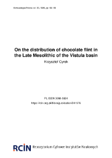 On the distribution of chocolate flint in the Late Mesolithic of the Vistula basin