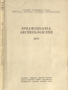 Sprawozdania Archeologiczne T. 26 (1974), Omówienia i recenzje