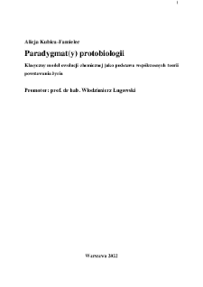 Paradygmat(y) protobiologii : Klasyczny model ewolucji chemicznej jako podstawa współczesnych teorii powstawania życia