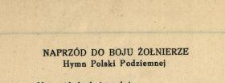Naprzód do boju żołnierze : Hymn Polski Podziemnej.