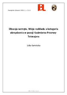 Obsesja wstrętu. Wizje rozkładu a kategoria obrzydzenia w poezji Kazimierza Przerwy-Tetmajera