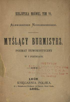 Myślący burmistrz : poemat humorystyczny w 7 pieśniach