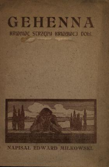 Gehenna : krwawe strzępy krwawej doli