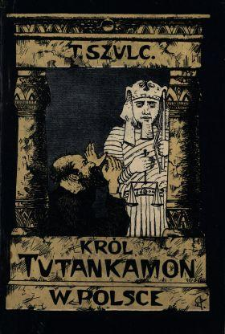 Król Tutankamon w Polsce i inne satyry