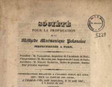 Société pour la propagation de la méthode Mnémonique Polonaise perfectionée à Paris : considérations rélatives à l'examen public qui aura lieu, pour la clôture des cours à Hôtel-e-Ville, salle Saint-Jean, le 10 août 1837, à 8 heures du soir.