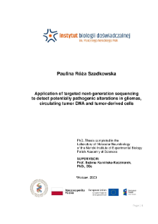 Application of targeted next-generation sequencing to detect potentially pathogenic alterations in gliomas, circulating tumor DNA and tumor-derived cells : PhD thesis