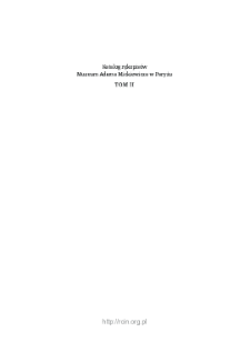 Katalog rękopisów Muzeum Adama Mickiewicza w Paryżu, tom II Archiwum Władysława Mickiewicza, Rękopisy nr 1114‑1284
