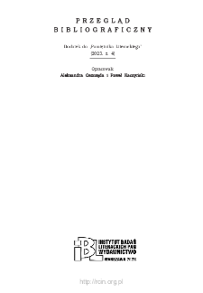 Przegląd Bibliograficzny, Dodatek do &bdquo;Pamiętnika Literackiego&rdquo; (2023, z. 4)