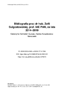 Bibliografia prac dr hab. Zofii Sulgostowskiej, prof. IAE PAN, za lata 2014–2019