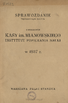Sprawozdanie pięćdziesiąte czwarte z Działalności Kasy im. Mianowskiego, Instytutu Popierania Nauki w 1935 r.