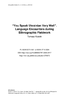 “You Speak Ukrainian Very Well”. Language Encounters during Ethnographic Fieldwork