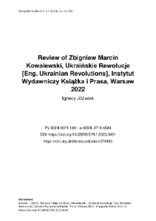 Review of Zbigniew Marcin Kowalewski&rsquo;s book: Ukraińskie Rewolucje [Eng. Ukrainian Revolutions], Instytut Wydawniczy Książka i Prasa, Warsaw 2022