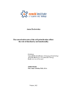 The neural substrates of the self-prioritisation effect : the role of familiarity and emotionality : PhD thesis