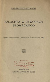 Szlachta w utworach Słowackiego