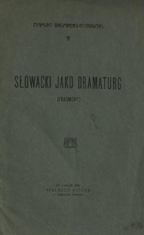 Słowacki jako dramaturg : (fragment)