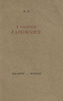 Z naszych zapomnień