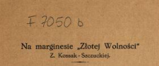 Na marginesie "Złotej Wolności" Z. Kossak-Szczuckiej