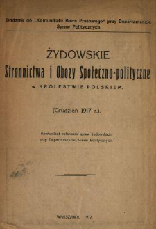 Żydowskie stronnictwa i obozy społeczno-polityczne w Królestwie Polskiem : (grudzień 1917 r.)