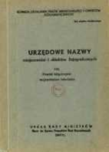 Urzędowe nazwy miejscowości i obiekt&oacute;w fizjograficznych. Nr 106; Powiat biłgorajski wojew&oacute;dztwo lubelskie