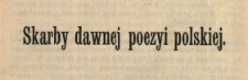 Skarby dawnej poezyi polskiej