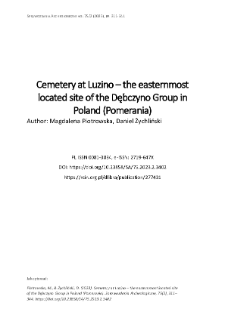 Cemetery at Luzino &ndash; the easternmost located site of the Dębczyno Group in Poland (Pomerania)