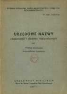 Urzędowe nazwy miejscowości i obiekt&oacute;w fizjograficznych. Nr121; Powiat włodawski, wojew&oacute;dztwo lubelskie