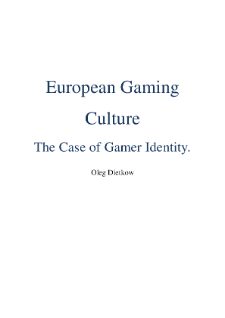 European Gaming Culture. The Case of Gamer Identity