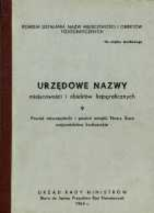 Urzędowe nazwy miejscowości i obiekt&oacute;w fizjograficznych. Nr 9; Powiat nowosądecki i powiat miejski Nowy Sącz, wojew&oacute;dztwo krakowskie