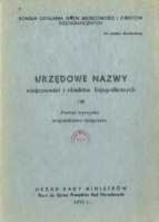 Urzędowe nazwy miejscowości i obiekt&oacute;w fizjograficznych. Nr 190; Powiat wyrzyski wojew&oacute;dztwo bydgoskie