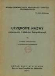 Urzędowe nazwy miejscowości i obiekt&oacute;w fizjograficznych. Nr 76, Powiat czarnkowski wojew&oacute;dztwo poznańskie