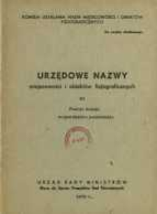 Urzędowe nazwy miejscowości i obiekt&oacute;w fizjograficznych. Nr 82; Powiat kolski wojew&oacute;dztwo poznańskie