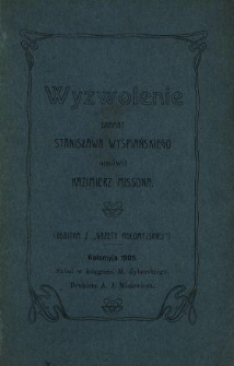 Wyzwolenie : dramat Stanisława Wyspiańskiego