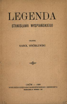 Legenda Stanisława Wyspiańskiego