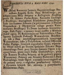 Z Brzescia Dnia 8. Maia Roku 1790 : [Incipit:] W Dzień Rocznicy Jmienin Nayiaśnieyszego Stanisława Augusta Kr&oacute;la Pana Miłościwego ...
