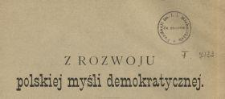 Z rozwoju polskiej myśli demokratycznej