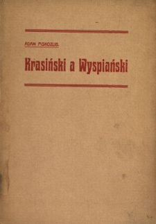 Krasiński a Wyspiański. 1, (Ze studyów nad "Legionem")
