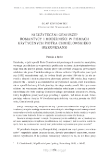 Nieużyteczni geniusze? Romantycy i moderniści w pismach krytycznych Piotra Chmielowskiego (rekonesans)
