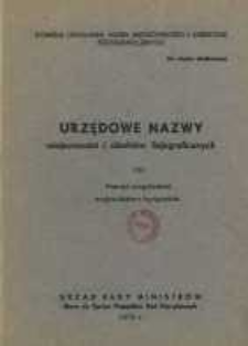 Urzędowe nazwy miejscowości i obiekt&oacute;w fizjograficznych. Nr181; Powiat mogileński wojew&oacute;dztwo bydgoskie