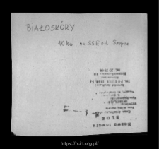 Białosk&oacute;ry. Files of Sierpc district in the Middle Ages. Files of Historico-Geographical Dictionary of Masovia in the Middle Ages