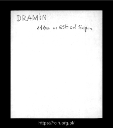 Dramin. Files of Sierpc district in the Middle Ages. Files of Historico-Geographical Dictionary of Masovia in the Middle Ages