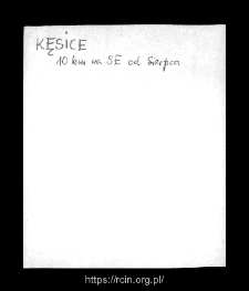 Kęsice. Files of Sierpc district in the Middle Ages. Files of Historico-Geographical Dictionary of Masovia in the Middle Ages