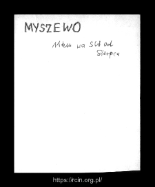 Myszewo. Files of Sierpc district in the Middle Ages. Files of Historico-Geographical Dictionary of Masovia in the Middle Ages