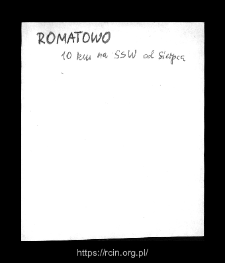 Romatowo. Files of Sierpc district in the Middle Ages. Files of Historico-Geographical Dictionary of Masovia in the Middle Ages