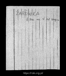 Żar&oacute;wka. Files of Sierpc district in the Middle Ages. Files of Historico-Geographical Dictionary of Masovia in the Middle Ages