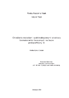 Określenie metodami spektroskopowymi struktury biomateriał&oacute;w tworzonych na bazie protoporfiryny
