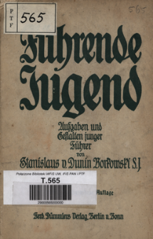 F&uuml;hrende Jugend : Aufgaben und Gestalten junger F&uuml;hrer