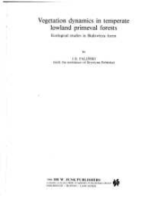 Vegetation dynamics in temperate lowland primeval forests. Vol. 2