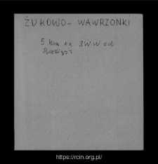 Żukowo-Wawrzonki. Files of Raciaz district in the Middle Ages. Files of Historico-Geographical Dictionary of Masovia in the Middle Ages