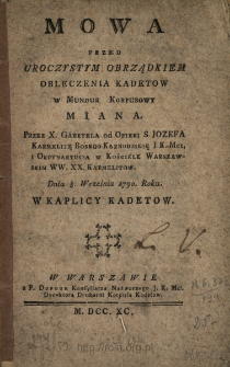 Mowa Przed Uroczystym Obrządkiem Obleczenia Kadetow W Mundur Korpusowy